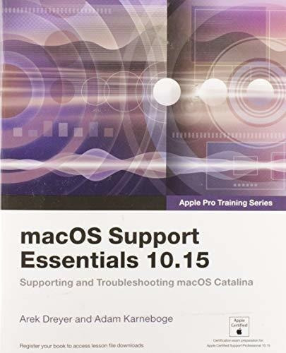 Macos Support Essentials 10.15 - Apple Pro Training., de Karneboge, Adam. Editorial Peachpit Press en inglés