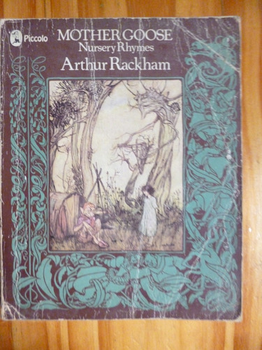 Mother Goose. Nursery Rhymes, Ilustred By Arthur Rackham 