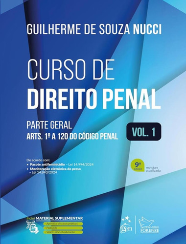 Curso De Direito Penal - Parte Geral - Vol. 1 - 9ª Ed, De Nucci, Guilherme De Souza. Editorial Forense, Capa Mole, Edição 9 Em Português, 2025