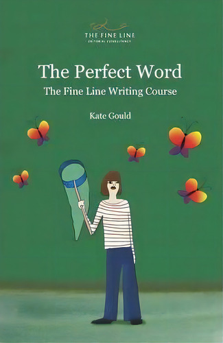 The Perfect Word, De Kate Gould. Editorial Fine Line, Tapa Blanda En Inglés