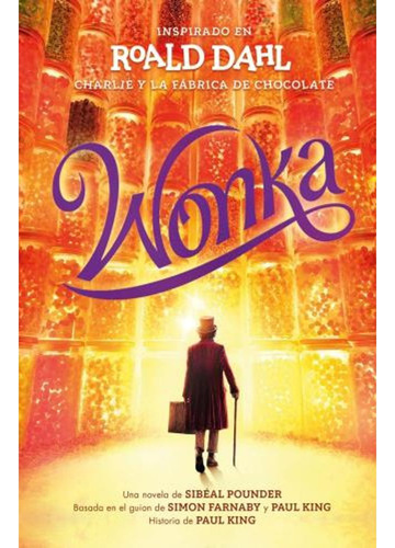 Wonka - Dahl Roald (libro) - Nuevo 