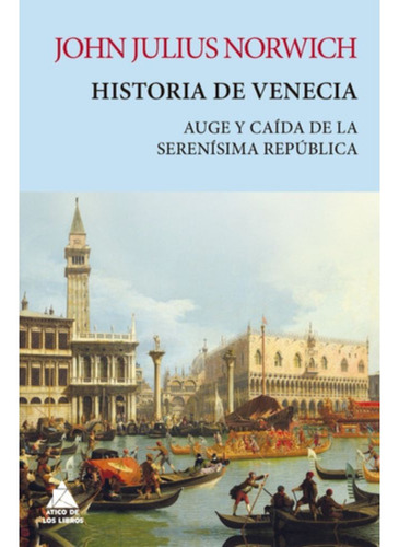 Libro Historia de venecia - John Julius Norwich