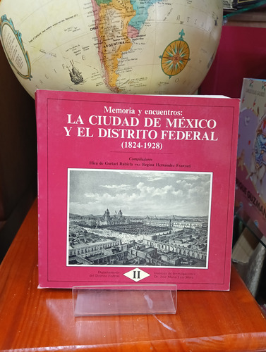 La Ciudad De México Y El Distrito Federal. (4 Tomos) (usado) (Usado)