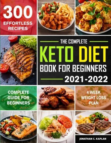 Book : The Complete Keto Diet Book For Beginners 2021-2022.
