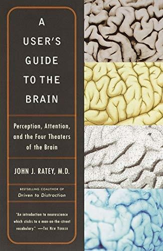 Book : A Users Guide To The Brain Perception, Attention, An