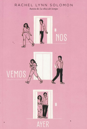 Nos Vemos Ayer  - Rachel Lynn Solomon