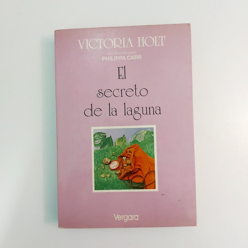 El Secreto De La Laguna - Victoria Holt (e)