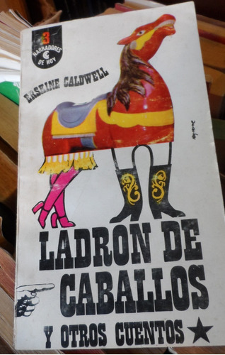 Libro Ladrón De Caballos Y Otros Cuentos Erskine Caldwell