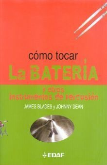 Libro Como Tocar La Bateria Y Otros Instrumentos De Original