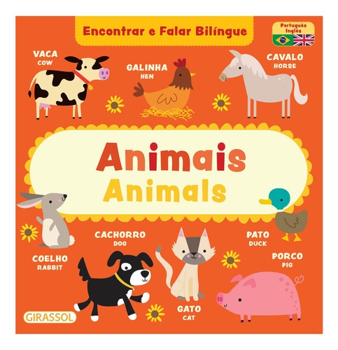 Animais / Animals - Encontrar e Falar Bilíngue, de b small publishing. Editora Girassol, capa dura, edição 1 em inglês