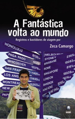 Fantastica Volta Ao Mundo, A, De Camargo, Zeca. Editora Globo, Capa Mole Em Português