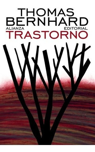 Trastorno - Thomas Bernhard