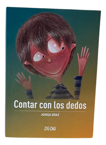 Contar Con Los Dedos / Jorge Díaz