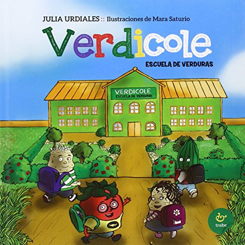 Verdicole. Escuela De Verduras (infantil)