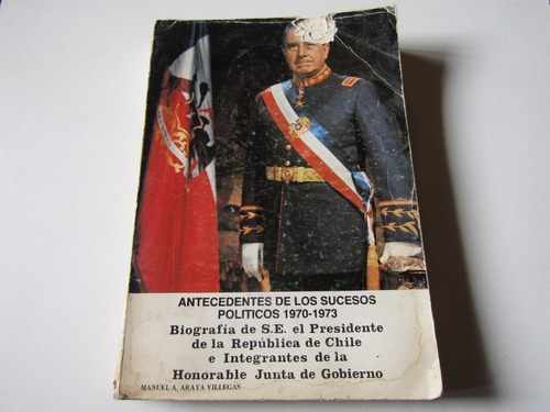 Antecedentes De Los Sucesos Politicos En Chile 1970-1973