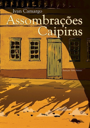 Assombrações Caipiras, De Ivan Camargo. Série Não Aplicável, Vol. 1. Editora Clube De Autores, Capa Mole, Edição 2 Em Português, 2014