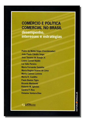 Libro Comercio E Polit Comercial Brasil De Veiga Pedro Da Mo