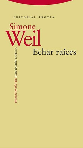 Echar Raíces - Simone Weil