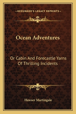 Libro Ocean Adventures: Or Cabin And Forecastle Yarns Of ...