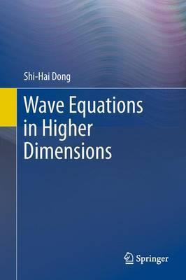 Libro Wave Equations In Higher Dimensions - Shi-hai Dong