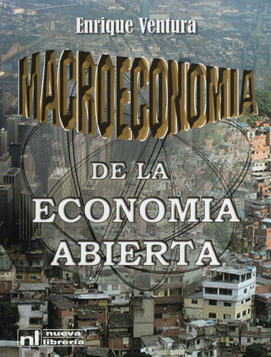 Macroeconomia De La Economia Abierta - Enrique Ventura