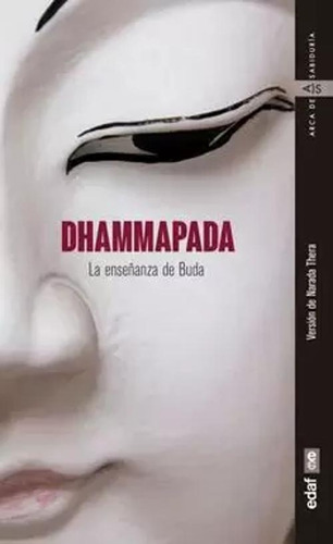 Libro Dhammapada: La Enseñanza De Buda