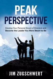 Libro Peak Perspective: Develop Your Personal Board Of Di...