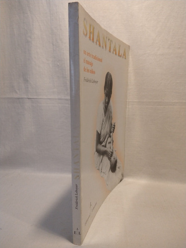 Shantala, De F. Leboyer. Editorial Lancelot, Tapa Blanda En Español