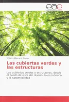 Comprar Libro: Las Cubiertas Verdes Y Las Estructuras: Las Cubiertas