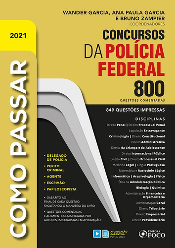 COMO PASSAR EM CONCURSOS DAPOLÍCIA FEDERAL - 800 QUESTÕES COMENTADAS - 1ª ED - 2021, de Nascimento, André. Série Como passar Editora Foco Jurídico Ltda, capa mole em português, 2021