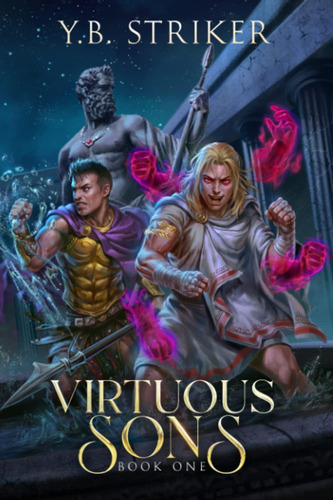 Libro: Virtuous Sons: A Greco-roman Cultivation Epic (virtuo