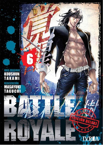 Battle Royale Deluxe # 06 - Takami Koushun