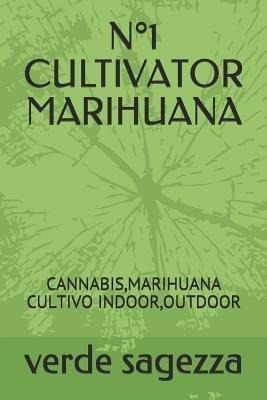 N 1 Cultivator Marihuana  Cannabis Marihuana Cultivo Aqwe