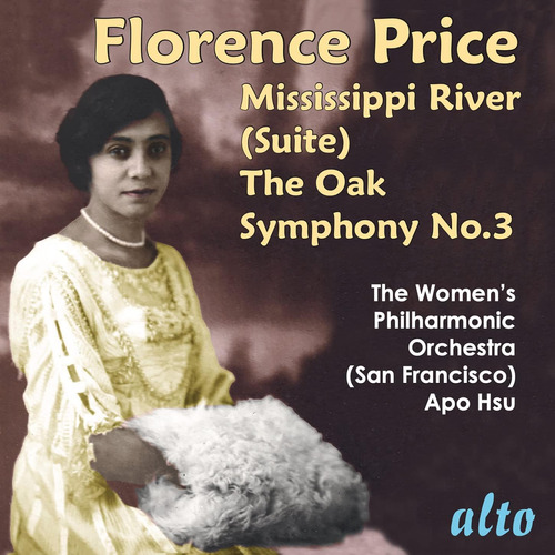 Cd: Florence Price; Symphony No. 3, Mississippi River Suite,