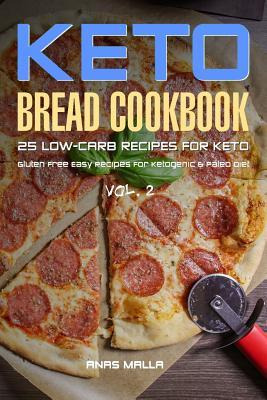 Libro Ketogenic Bread : 25 Low Carb Cookbook Recipes For ...