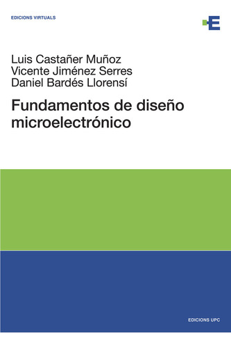 Fundamentos De Diseño Microelectronico - Castañer Muño...