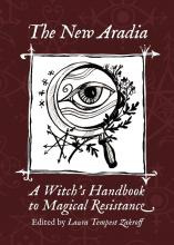 Libro The New Aradia : A Witch's Handbook To Magical Resi...