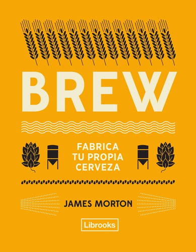 Brew ( Tapa Blanda ) - James Morton