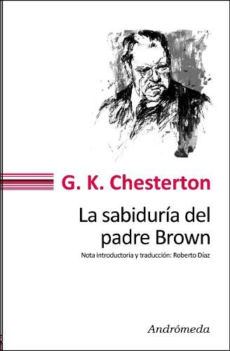 La Sabiduria Del Padre Brown - Gilbert Keith Chesterton