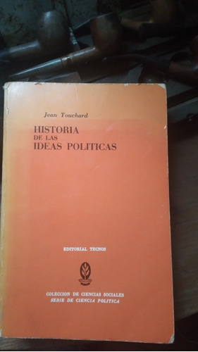 *historia De Las Ideas Políticas / Jean Touchard