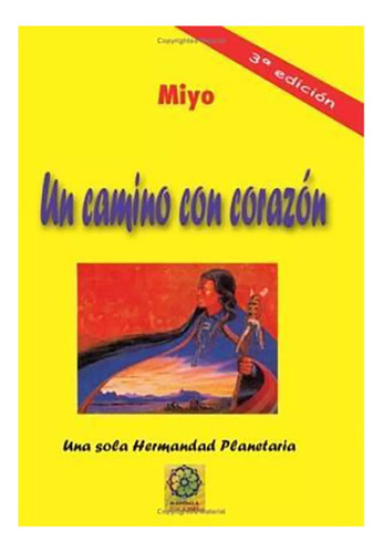 Los 108 Pasos. Del Camino Con Corazon - Miyo - Mandala - #c