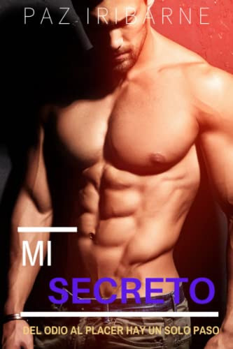 Mi Secreto: Romance Gay En Español: 2 -trilogia Obsesiones-