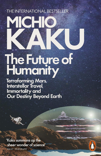 Libro Future Of Humanity-michio Kaku-inglés