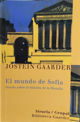 El Mundo De Sofia - Jostein Gaarder Siruela