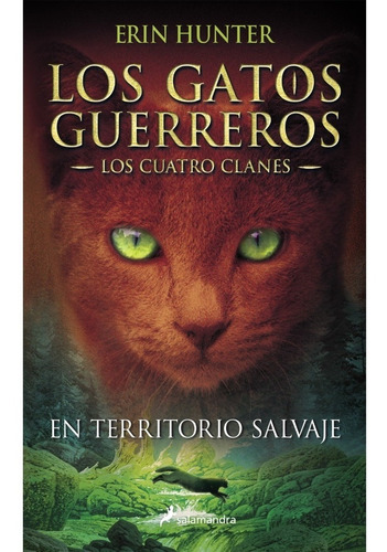 Gatos Guerreros 1 - Territorio Salvaje - Salamandra - Libro
