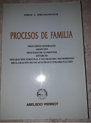 Procesos De Familia - Jorge L. Kielmanovich