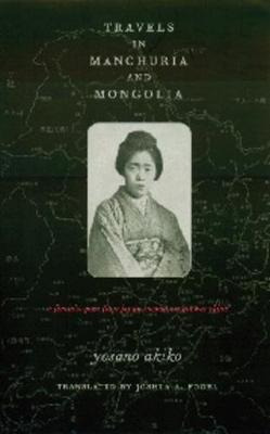 Libro Travels In Manchuria And Mongolia - Akiko Yosano