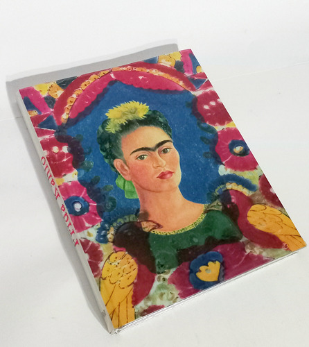 Frida Kahlo La Metamorfosis De La Imagen - Nadia Ugalde