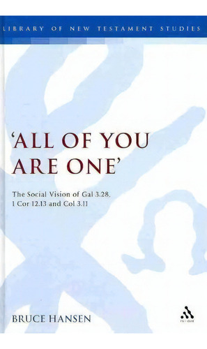 All Of You Are One, De Bruce Hansen. Editorial Bloomsbury Publishing Plc, Tapa Dura En Inglés