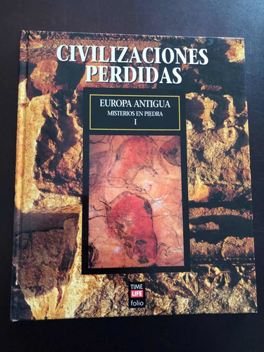 Civilizaciones Perdidas - Europa Antigua  Misterio En Piedra